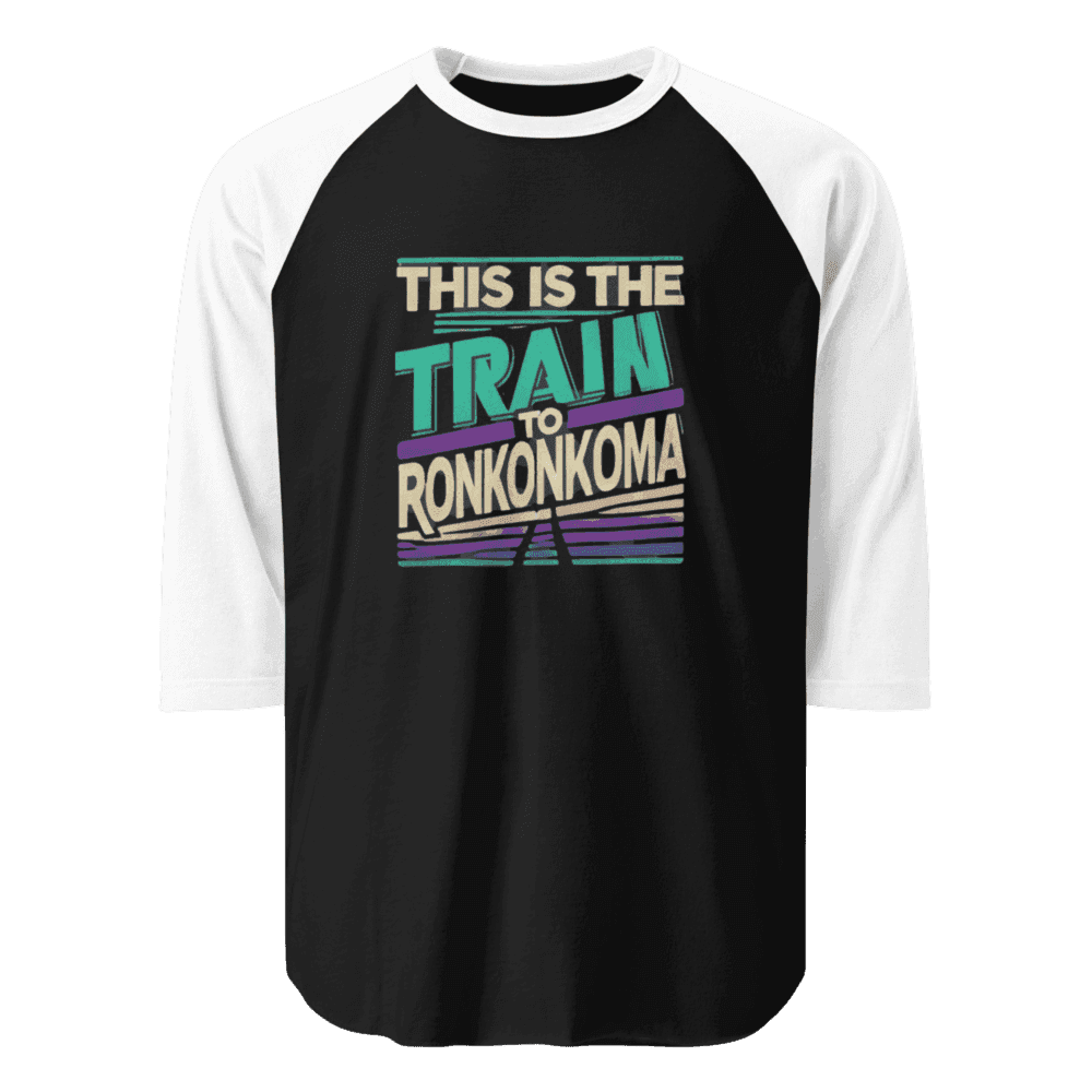 "This is the Train to Ronkonkoma" 3/4 sleeve unisex shirt featuring a bold commuter design, perfect for Long Island fans and train riders.