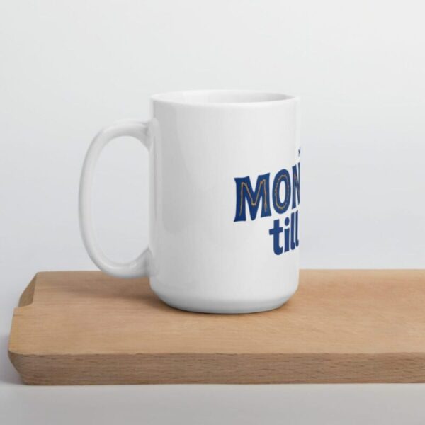"Montauk Till I Die" mug - Image 7