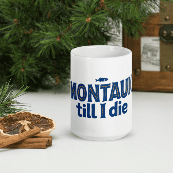 "Montauk Till I Die" mug - Image 11
