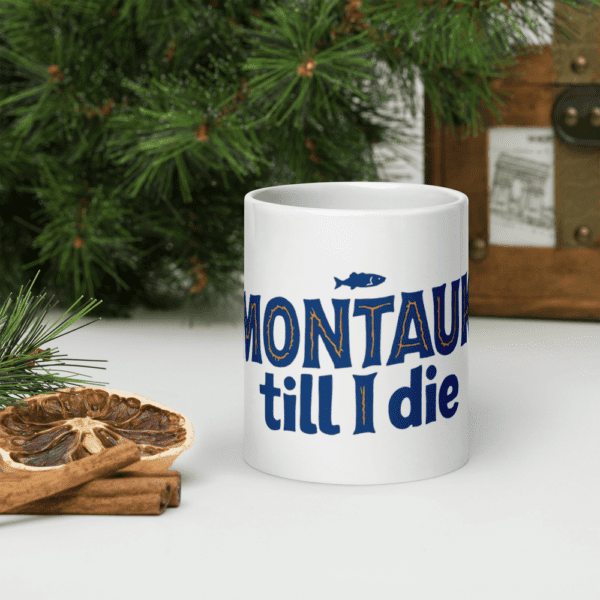"Montauk Till I Die" mug - Image 13
