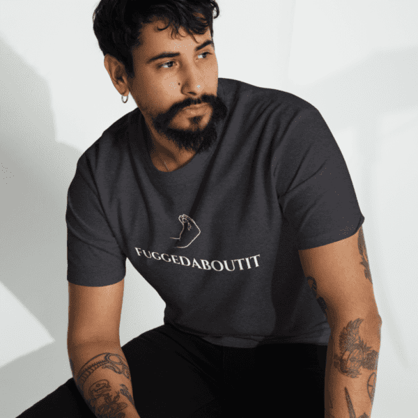FUGGEDABOUTIT Shirt - Image 2