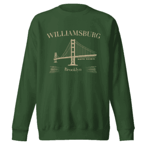 Sweatshirt featuring "Williamsburg Brooklyn" design, representing the artistic and vibrant spirit of this iconic Brooklyn neighborhood.