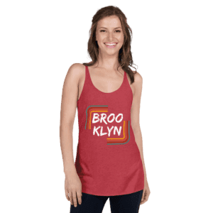 Women’s tank top featuring a "Brooklyn" design, perfect for showcasing NYC pride and urban style.