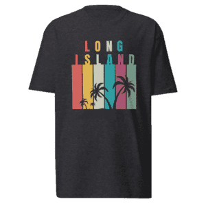 Long Island shirt, Long Island sweatshirt, Long Island apparel for men and women, premium casual wear, local pride clothing, Long Island pride design