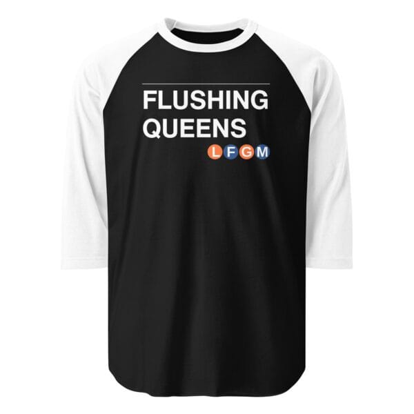 Flushing Queens LFGM 3/4 Sleeve