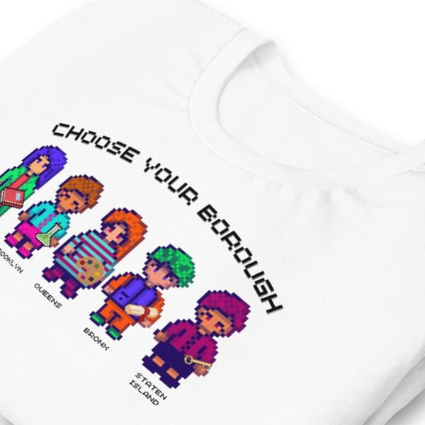 Choose Your Borough Shirt | Unisex