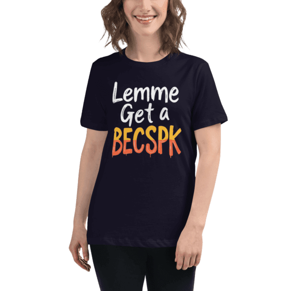 BECSPK Shirt | Women's Relaxed T-Shirt